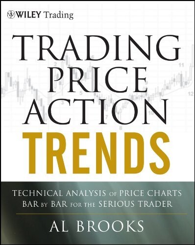 خرید از ایبی - hardcover Trading Price Action Trends: Technical Analysis of price Charts Bar